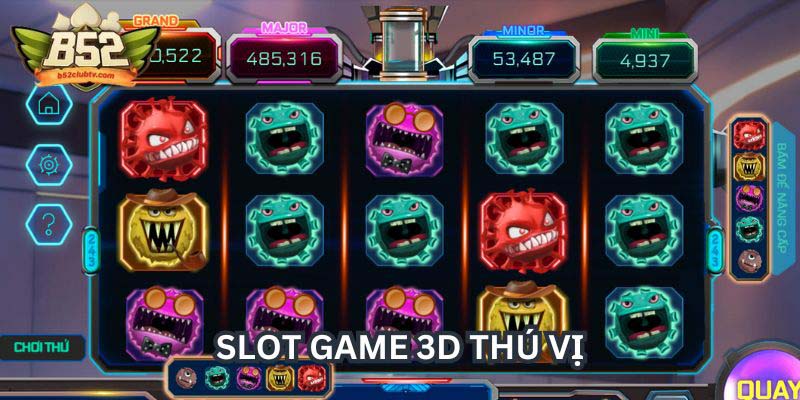 Slot game 3D thú vị Slot game 3D thú vị